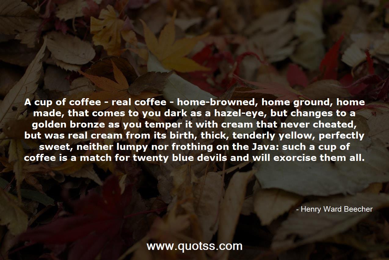 Henry Ward Beecher Quote on Quotss