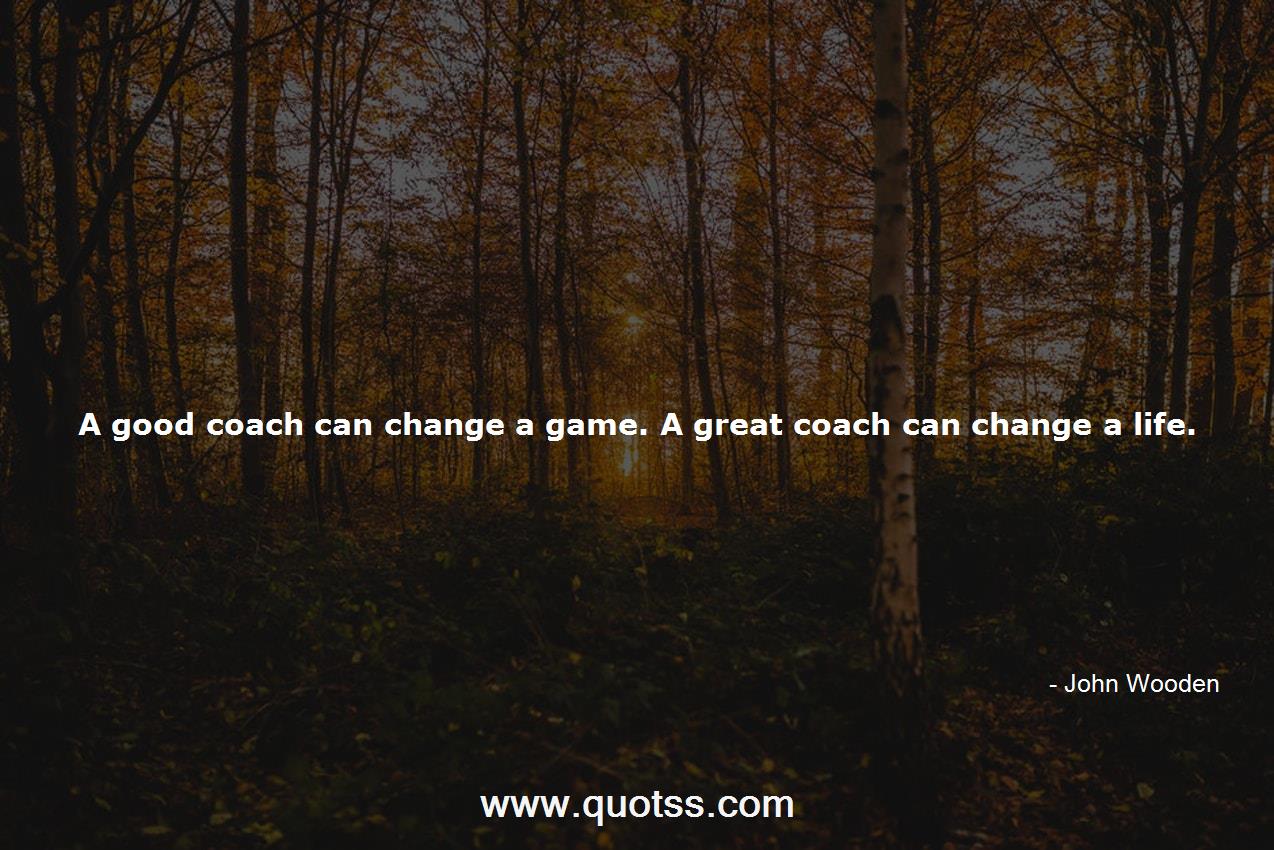 John Wooden Quote on Quotss