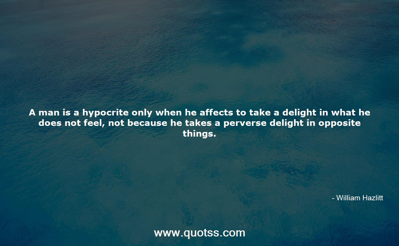 William Hazlitt Quote on Quotss