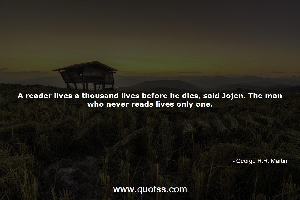 George R.R. Martin Quote on Quotss