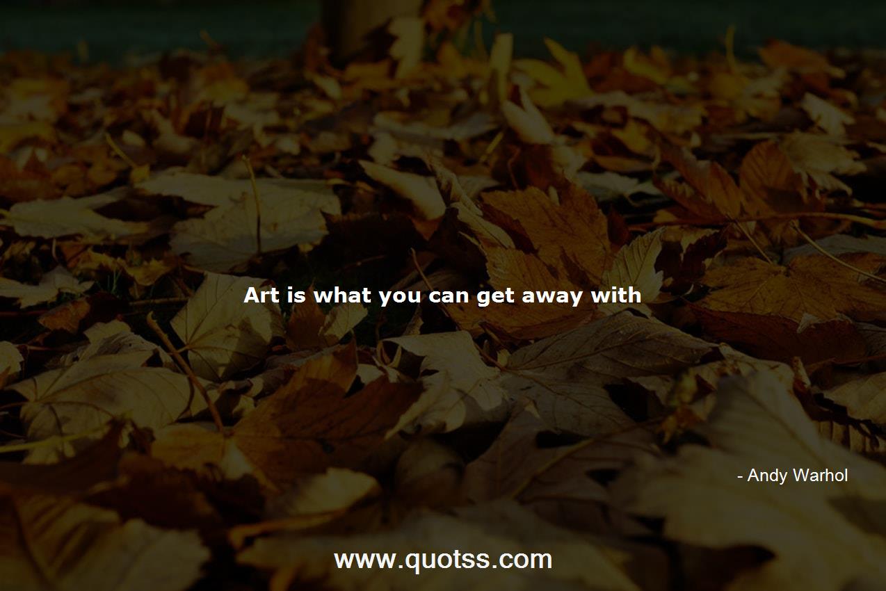 Andy Warhol Quote on Quotss
