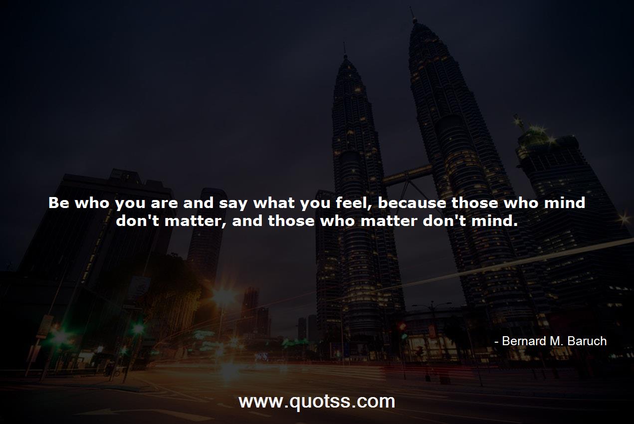 Bernard M. Baruch Quote on Quotss