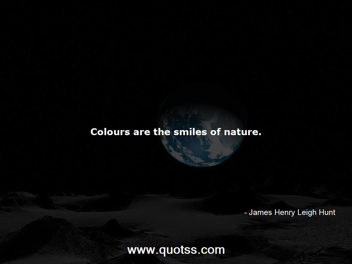 James Henry Leigh Hunt Quote on Quotss