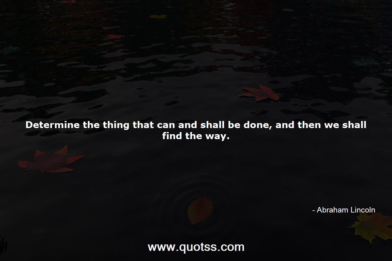 Abraham Lincoln Quote on Quotss