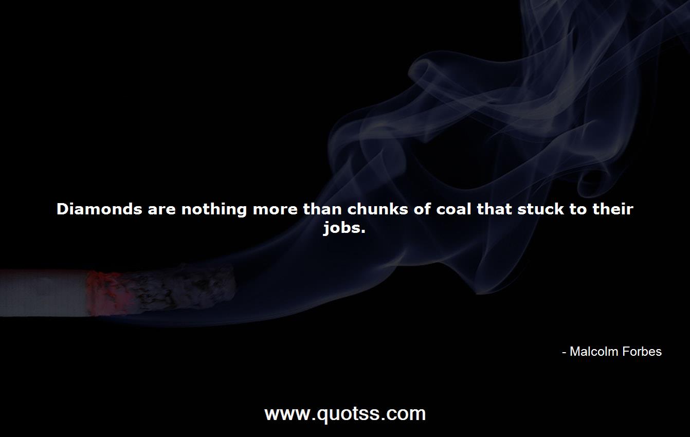 Malcolm Forbes Quote on Quotss