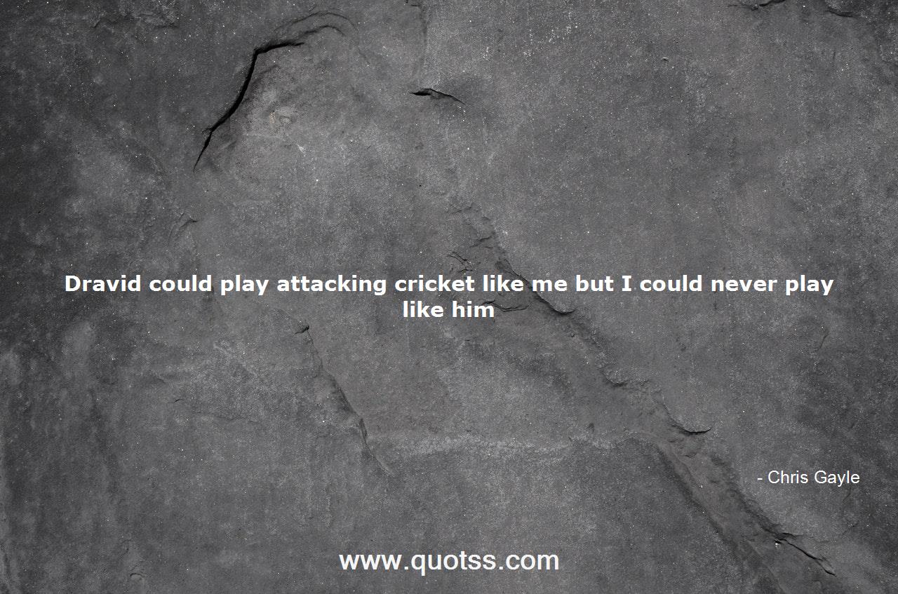 Chris Gayle Quote on Quotss