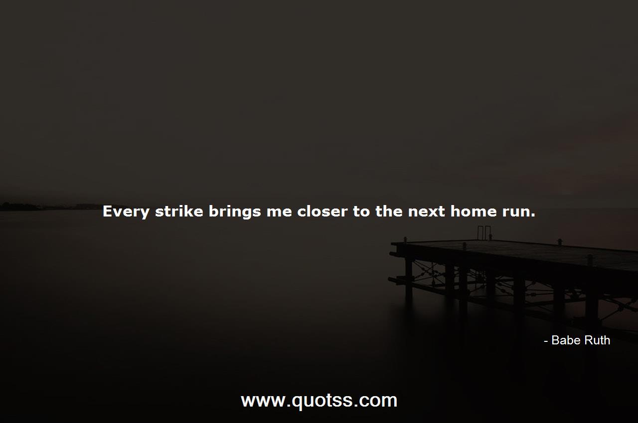 Babe Ruth Quote on Quotss