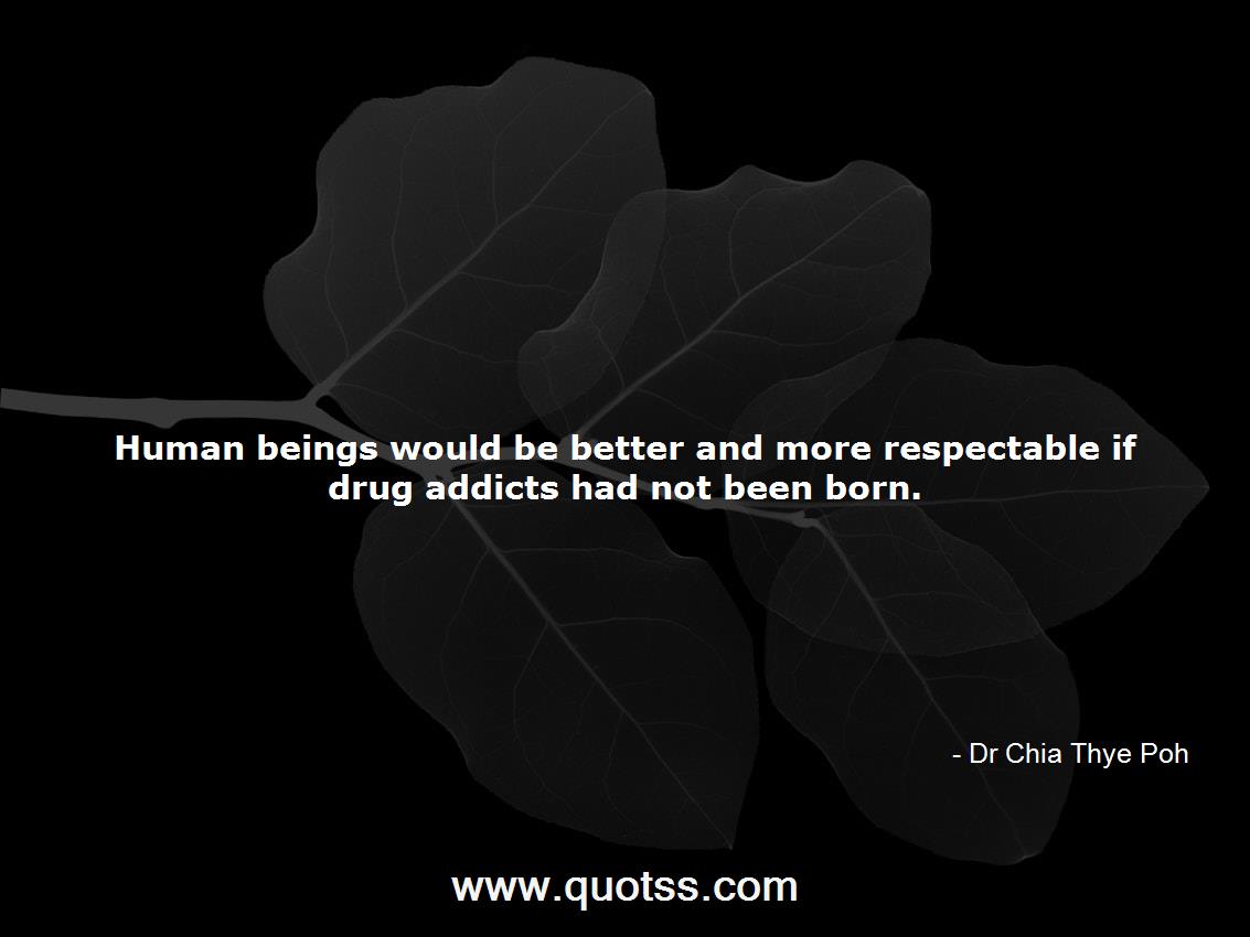 Dr Chia Thye Poh Quote on Quotss
