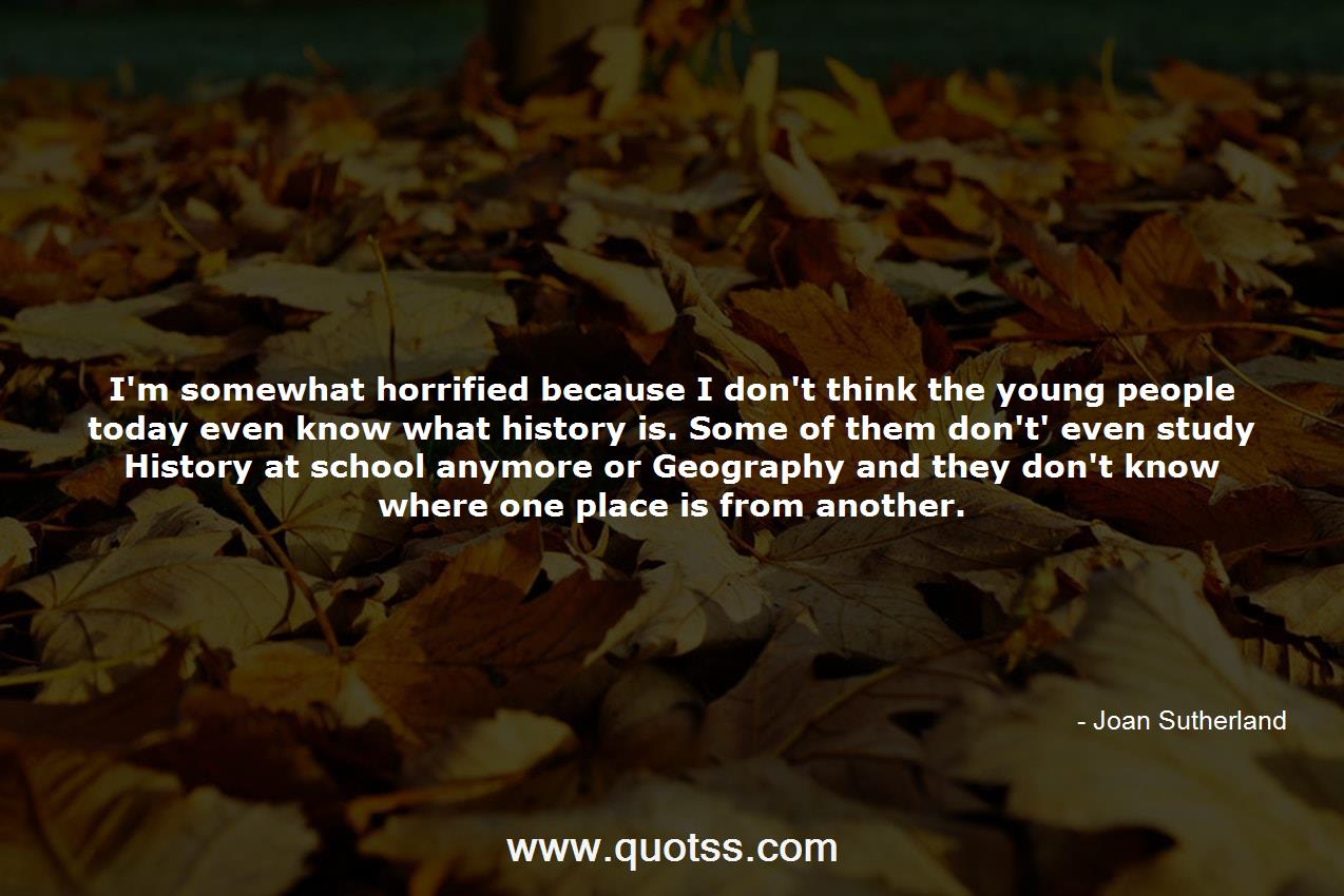 Joan Sutherland Quote on Quotss