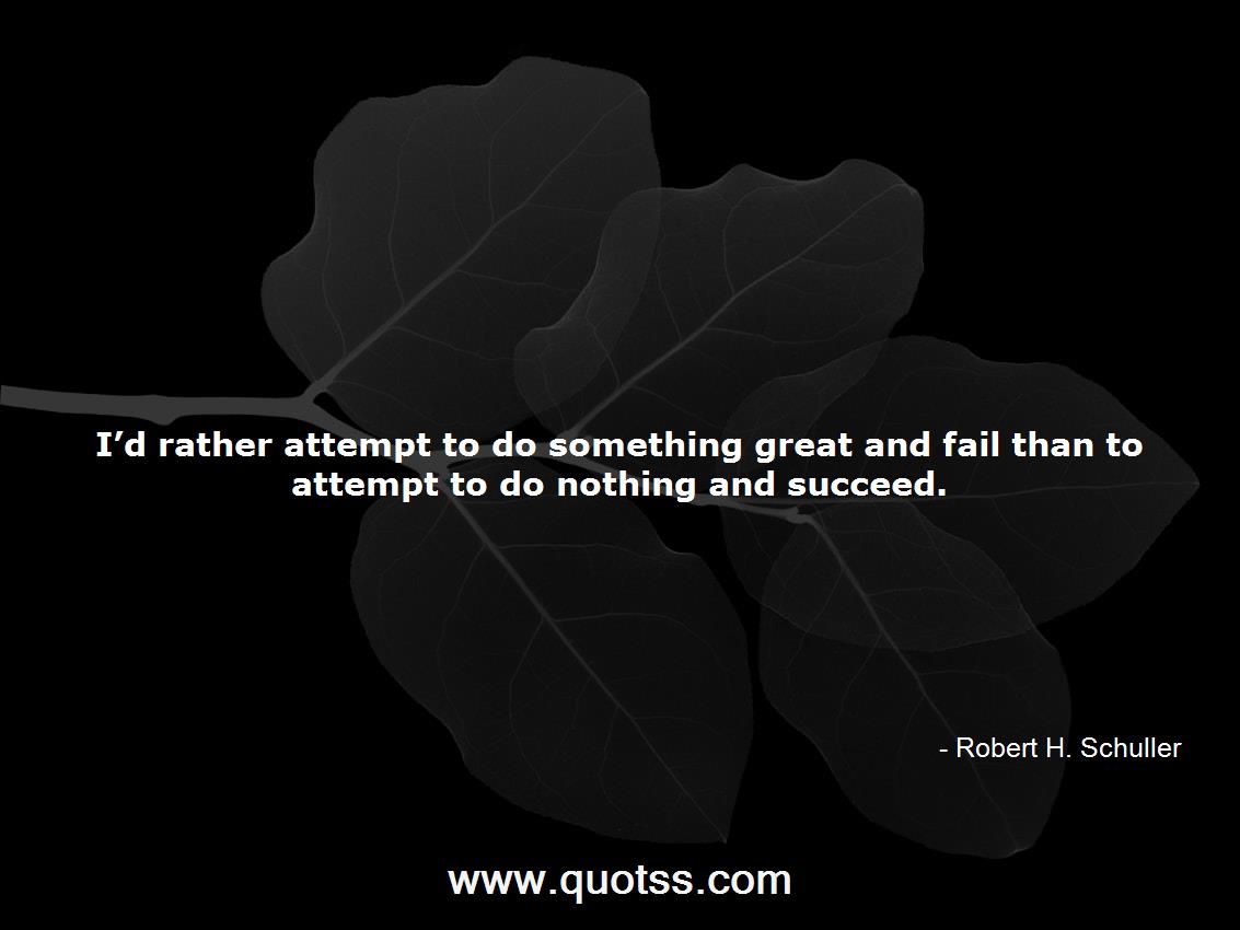 Robert H. Schuller Quote on Quotss