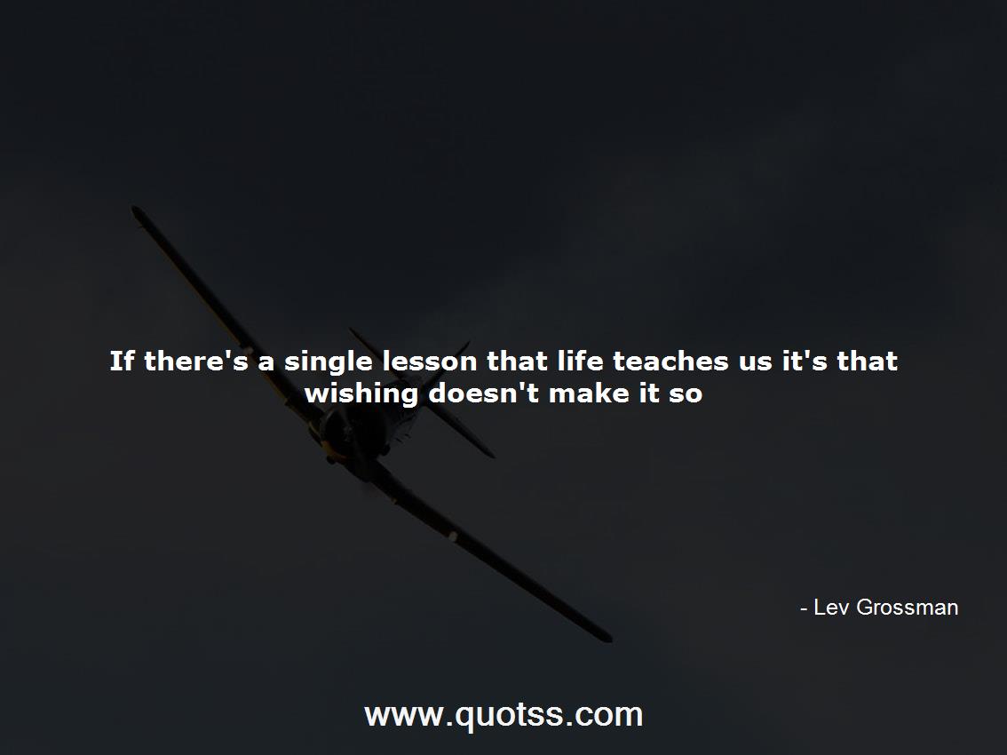 Lev Grossman Quote on Quotss