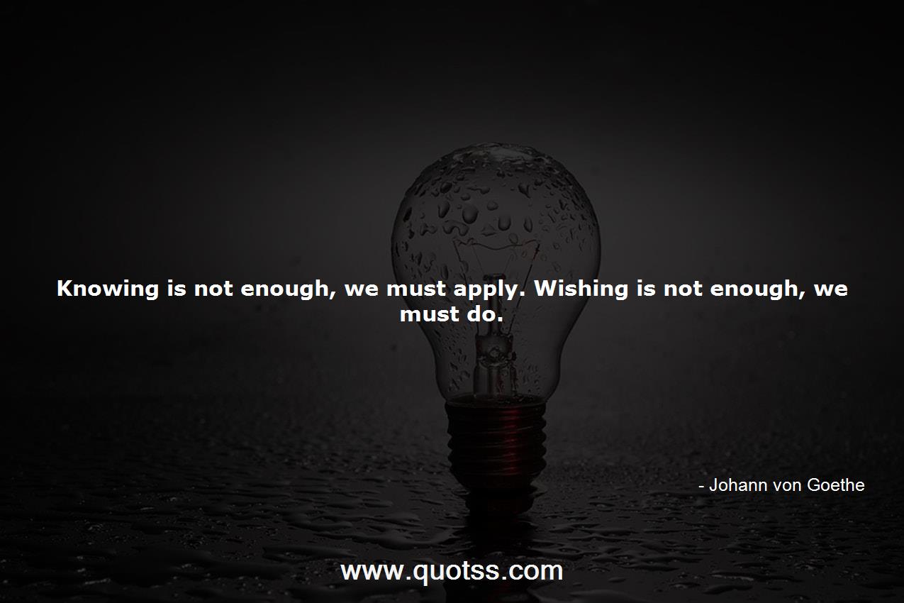 Johann von Goethe Quote on Quotss