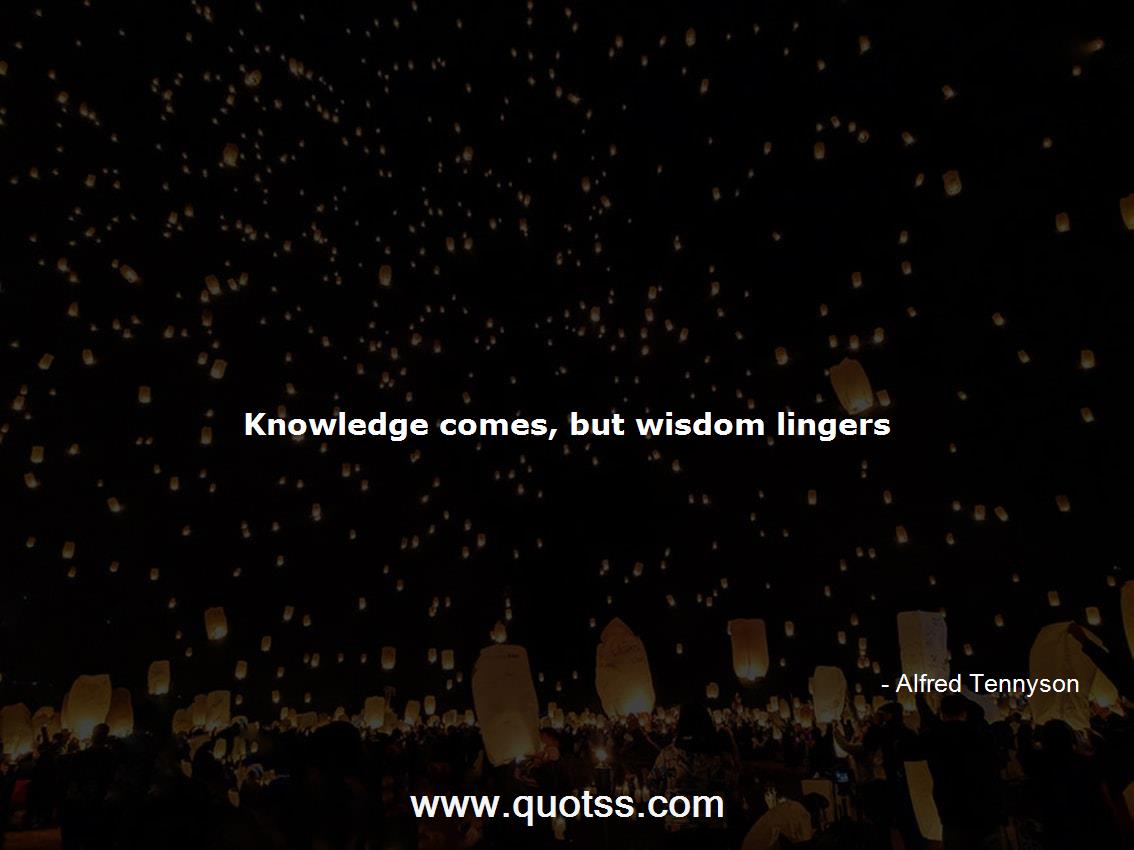Alfred Tennyson Quote on Quotss