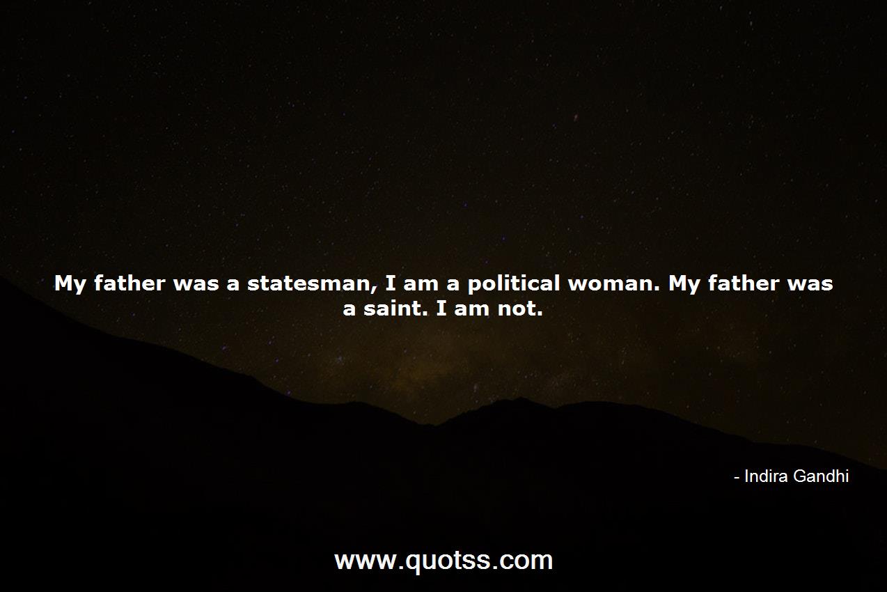 Indira Gandhi Quote on Quotss