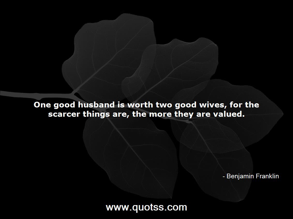 Benjamin Franklin Quote on Quotss