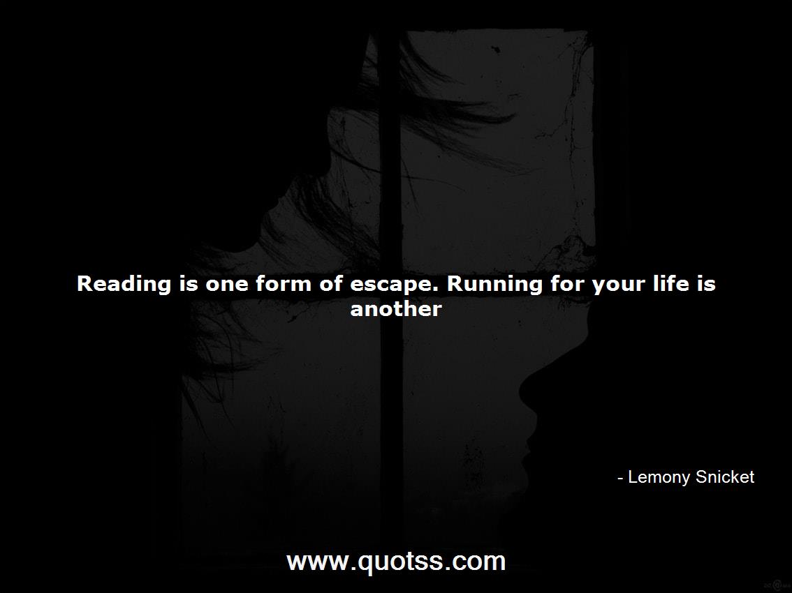 Lemony Snicket Quote on Quotss