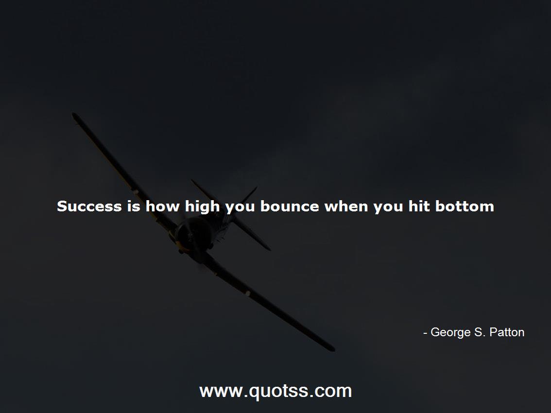 George S. Patton Quote on Quotss