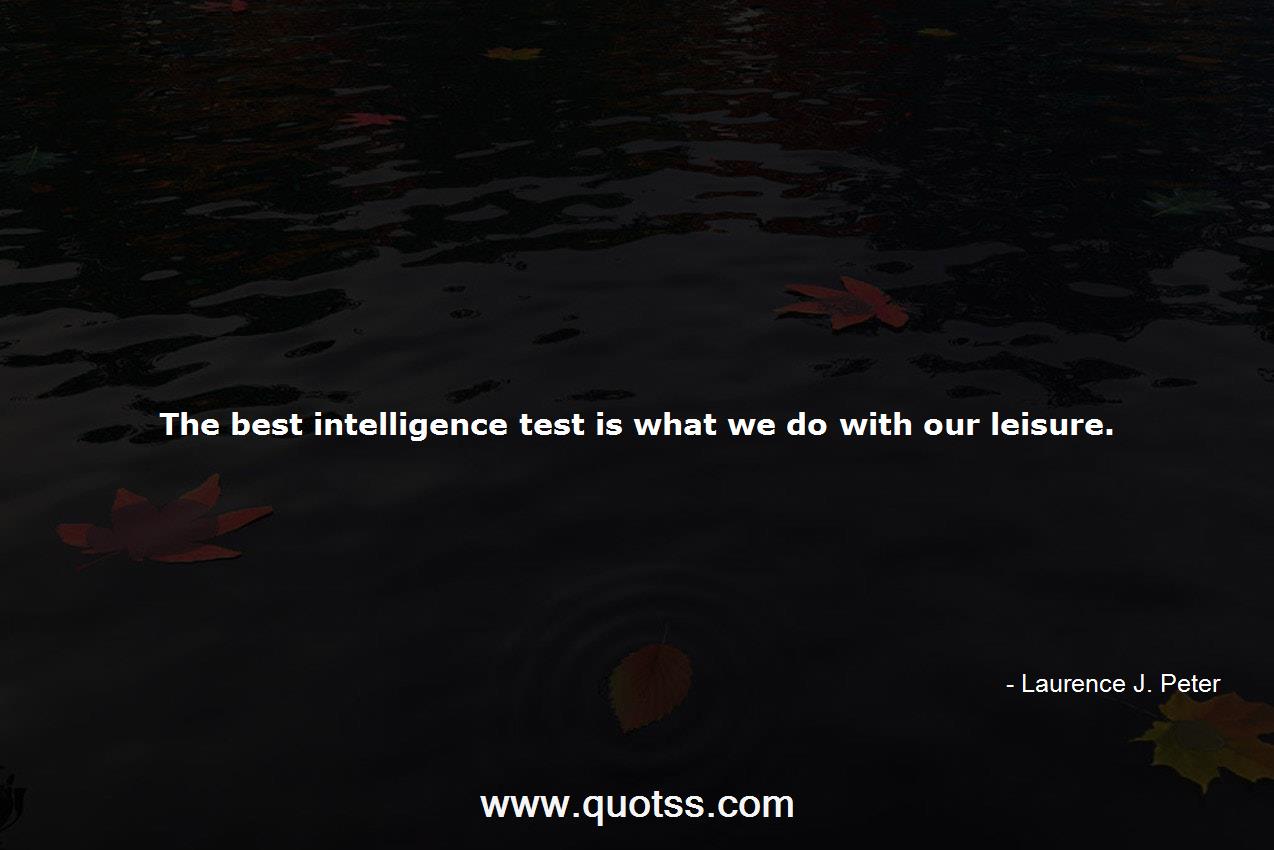 Laurence J. Peter Quote on Quotss
