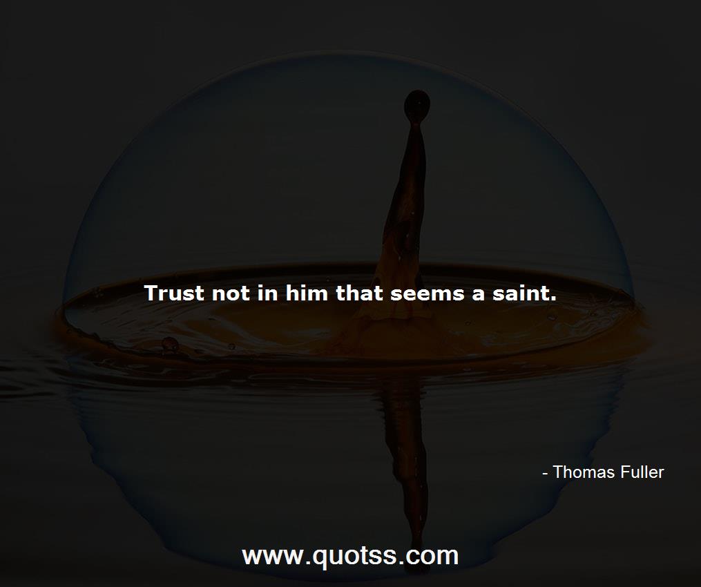Thomas Fuller Quote on Quotss