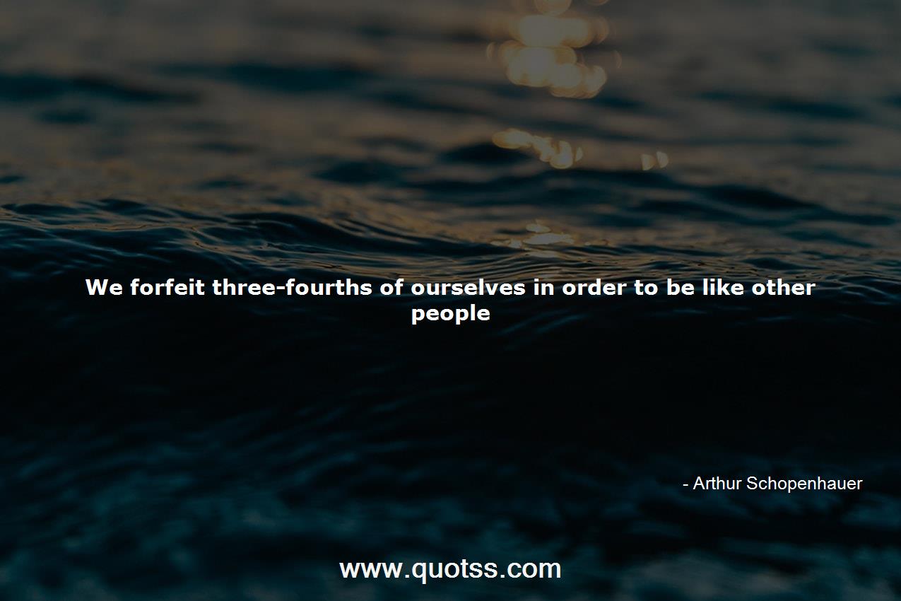 Arthur Schopenhauer Quote on Quotss