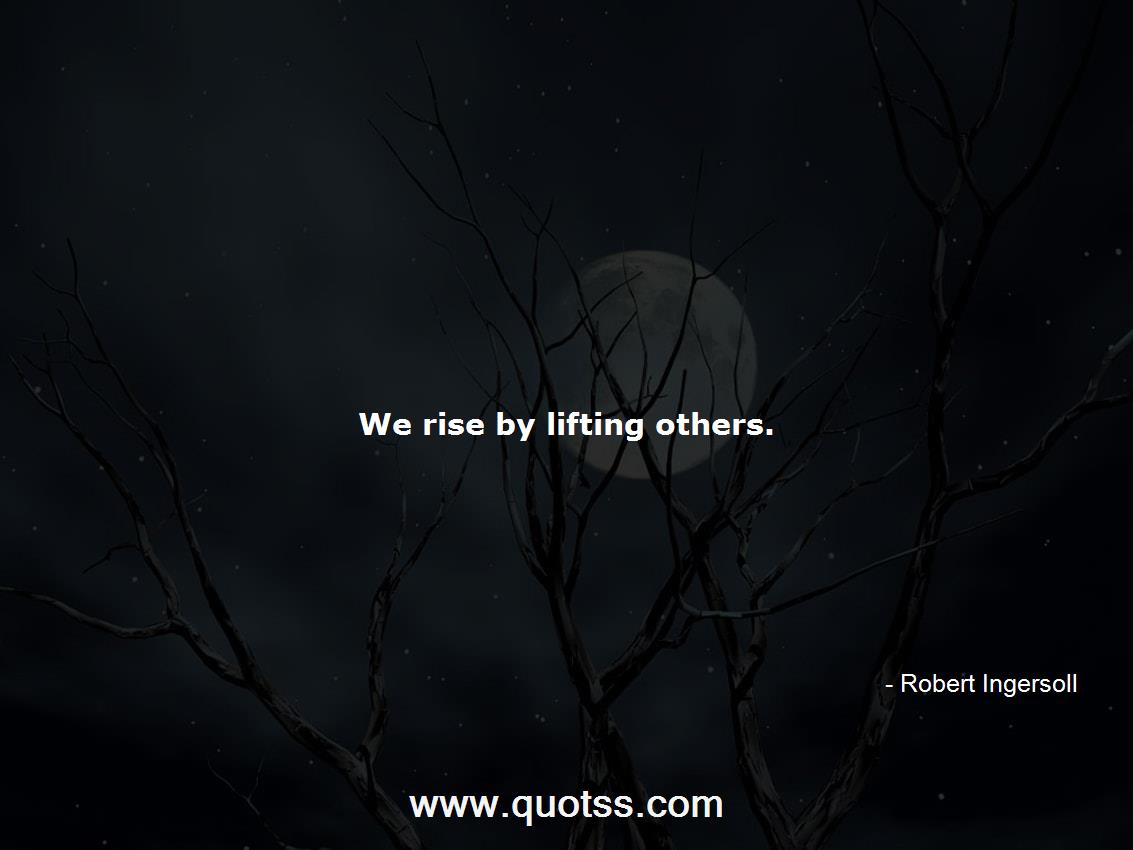 Robert Ingersoll Quote on Quotss