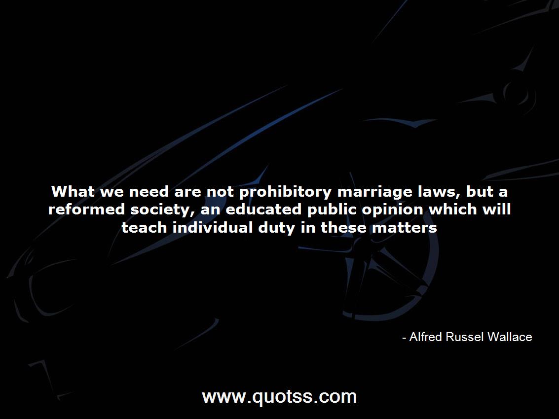 Alfred Russel Wallace Quote on Quotss