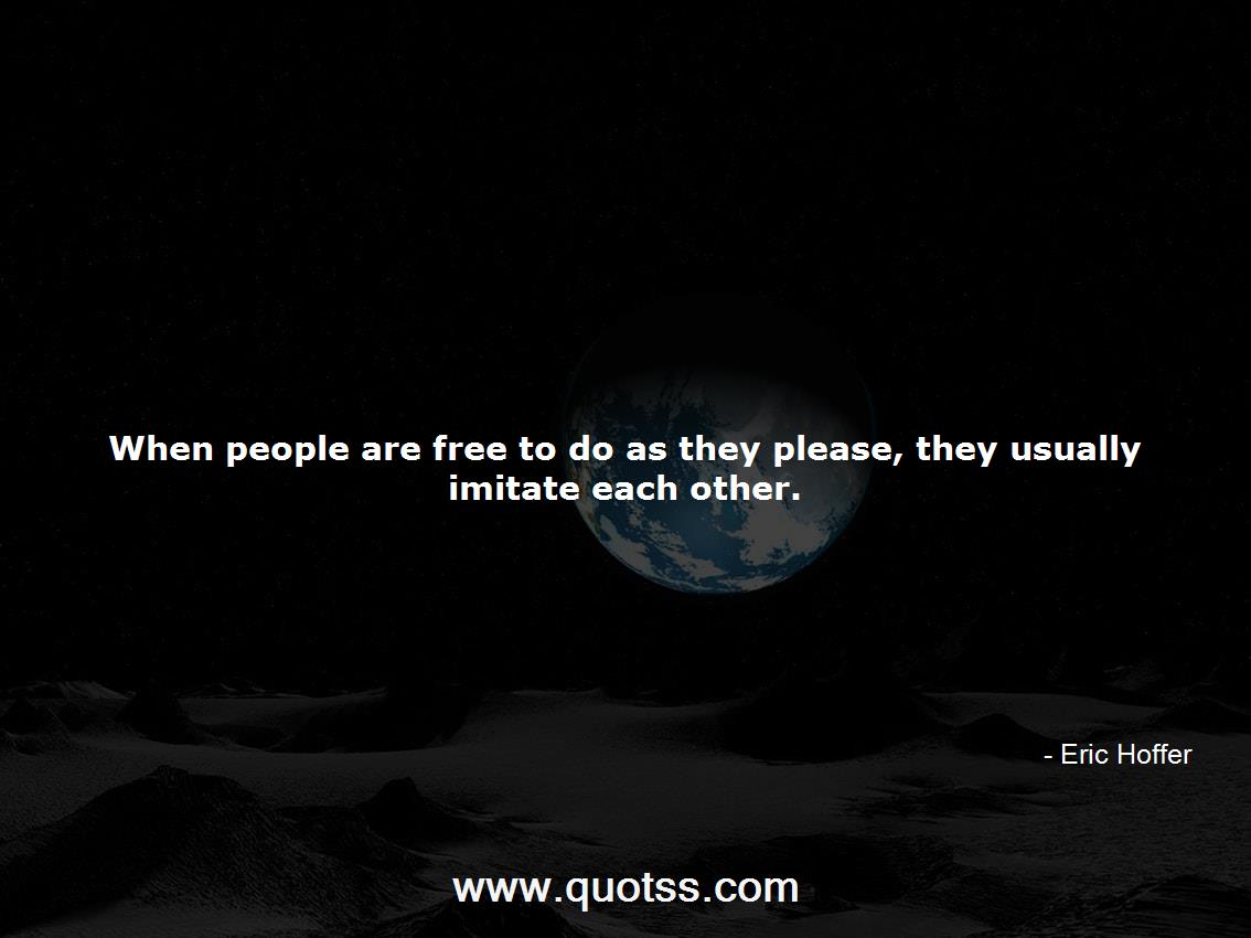 Eric Hoffer Quote on Quotss