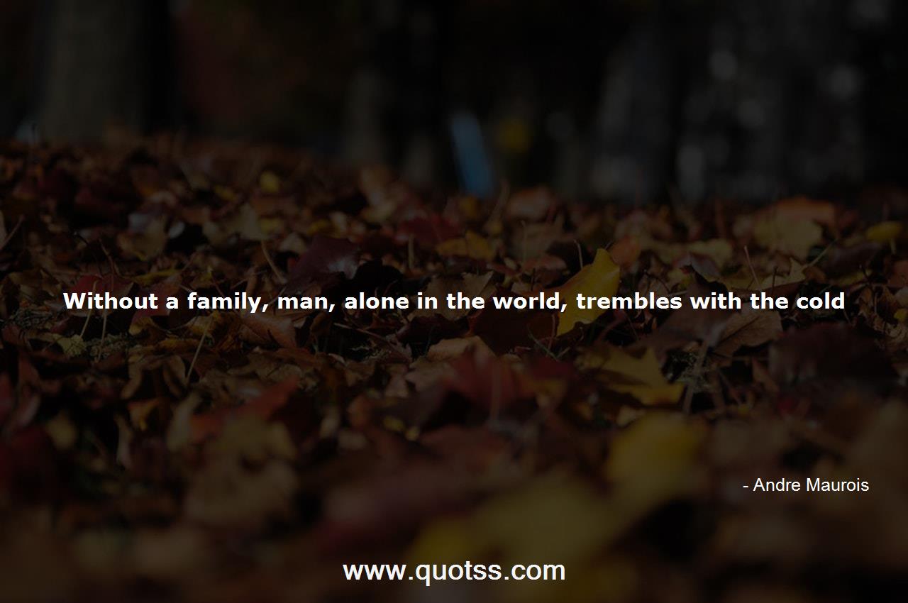 Andre Maurois Quote on Quotss