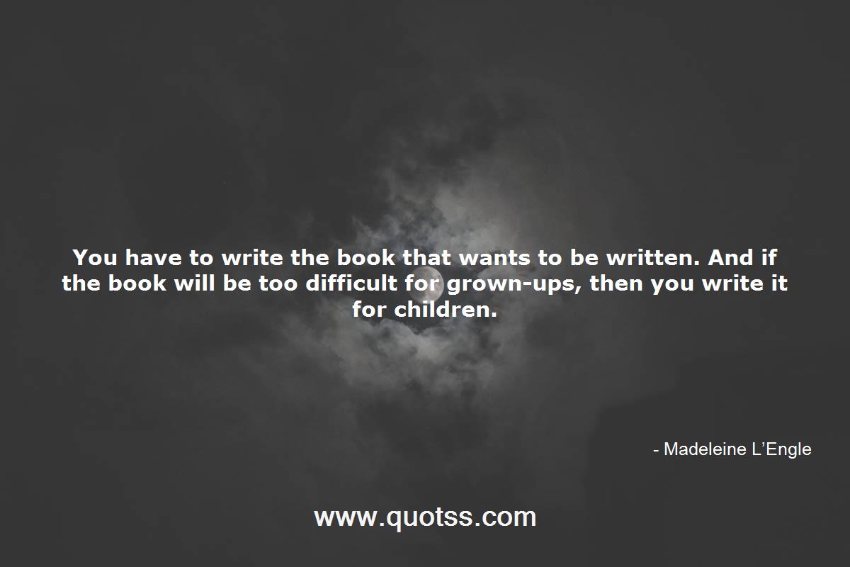 Madeleine L’Engle Quote on Quotss