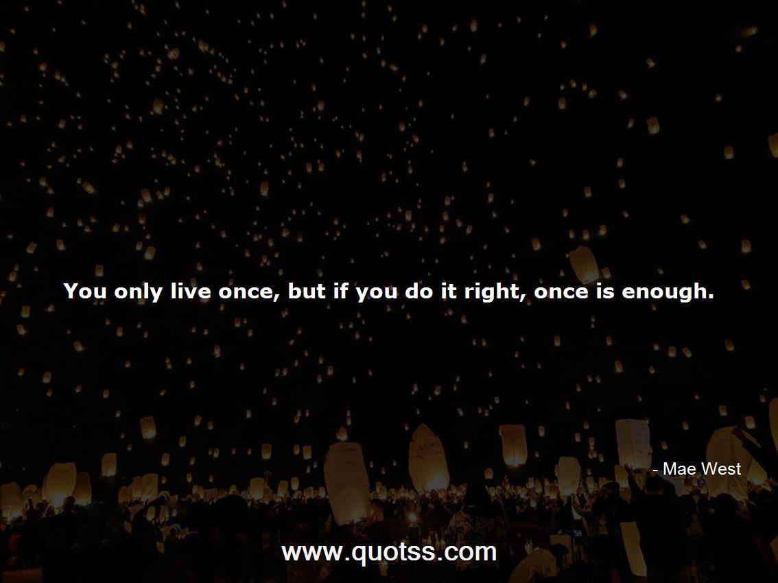Mae West Quote on Quotss
